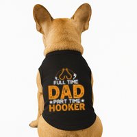 Full Time Dad Part Time Hooker Fishing Doggie Tank