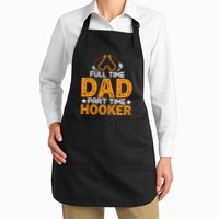 Full Time Dad Part Time Hooker Fishing Apron