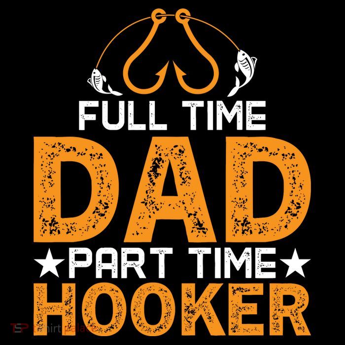 Full Time Dad Part Time Hooker Fishing Mug