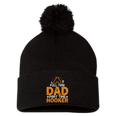 Full Time Dad Part Time Hooker Fishing Pom Pom 12in Knit Beanie