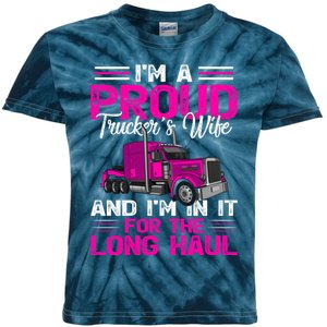 Funny Truck Driver I’M A Proud Truckers Wife Kids Tie-Dye T-Shirt