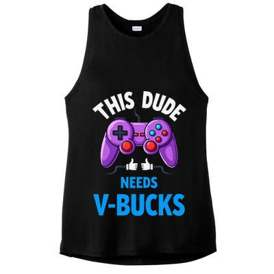 Funny This Dude Needs Vbucks Will Work For Bucks Gamer Ladies PosiCharge Tri-Blend Wicking Tank