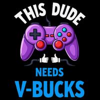 Funny This Dude Needs Vbucks Will Work For Bucks Gamer Cropped Pullover Crew