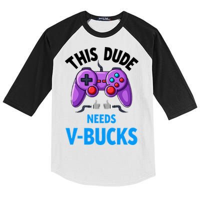 Funny This Dude Needs Vbucks Will Work For Bucks Gamer Kids Colorblock Raglan Jersey