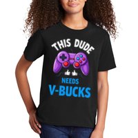 Funny This Dude Needs Vbucks Will Work For Bucks Gamer Kids T-Shirt