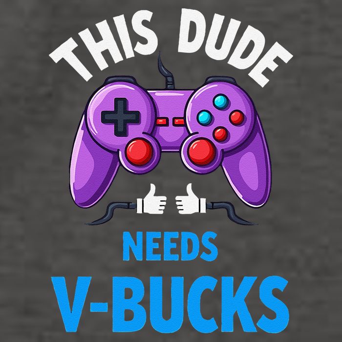 Funny This Dude Needs Vbucks Will Work For Bucks Gamer Vector Backpack