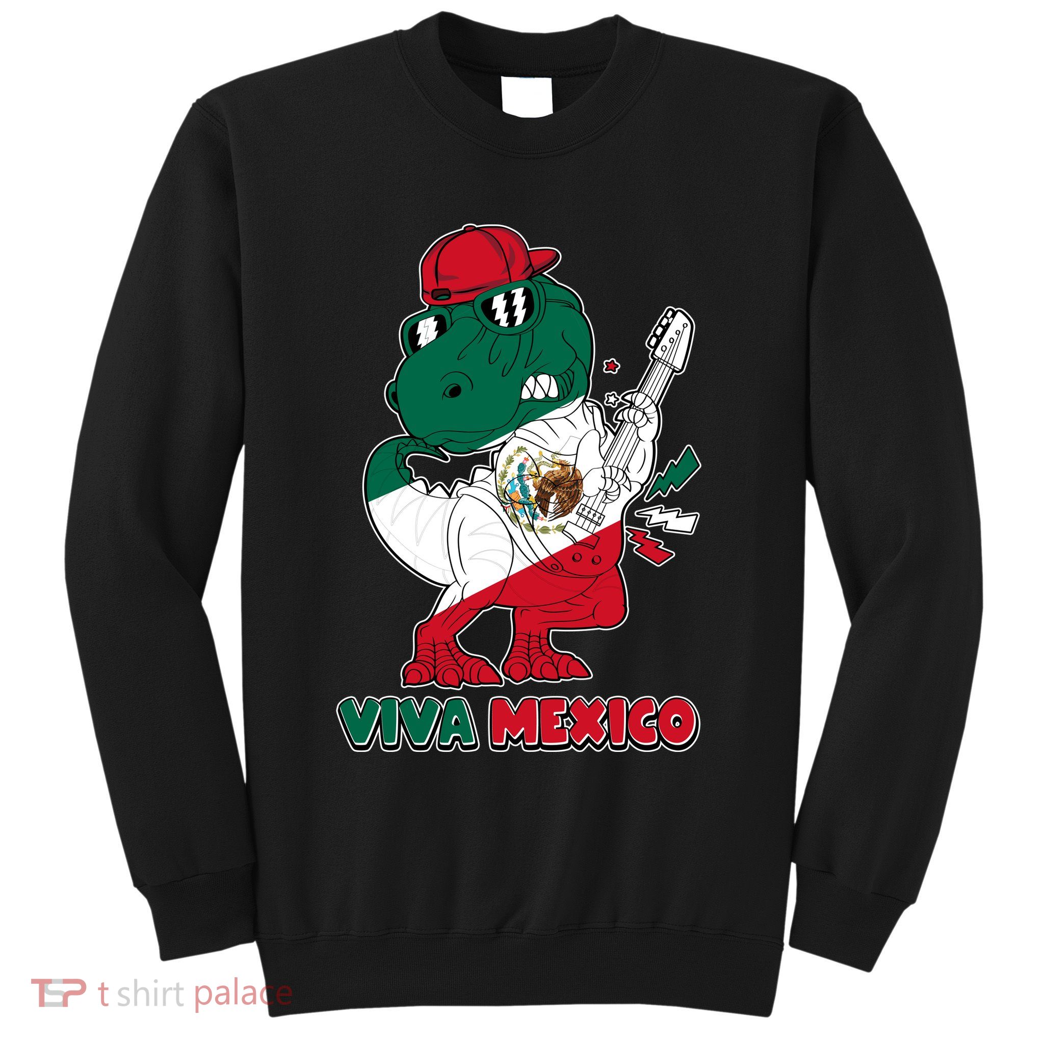 Funny Trex Dinosaur Viva Mexico Sweatshirt