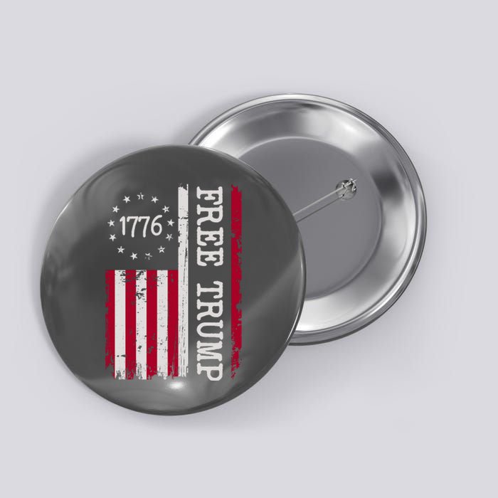 Free Trump Destressed 1776 Betsy Ross USA Flag Button