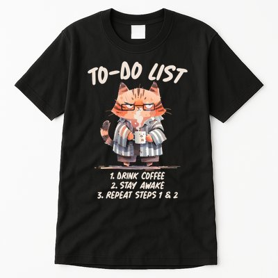 Funny To Do List Grumpy Coffee Cat Tall T-Shirt
