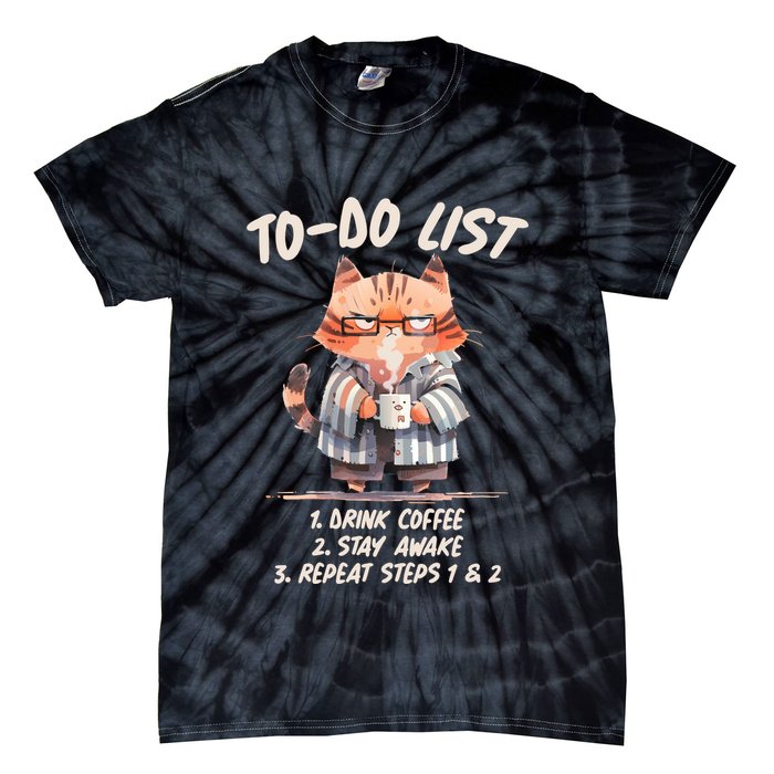 Funny To Do List Grumpy Coffee Cat Tie-Dye T-Shirt