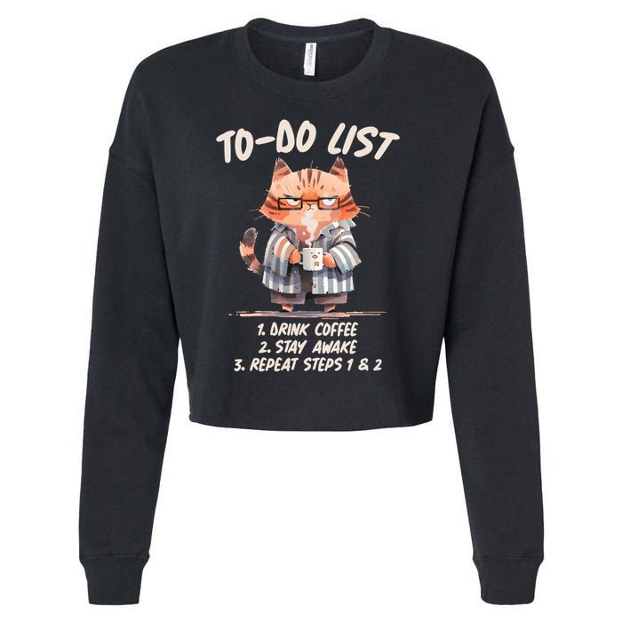 Funny To Do List Grumpy Coffee Cat Cropped Pullover Crew