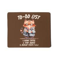 Funny To Do List Grumpy Coffee Cat Mousepad