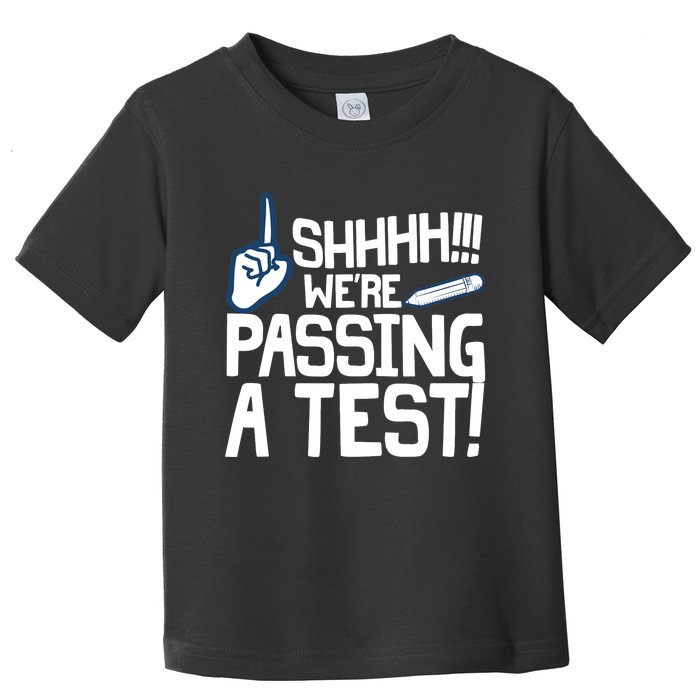 Funny Testing Day Art For Teacher Wo State Testing Toddler T-Shirt