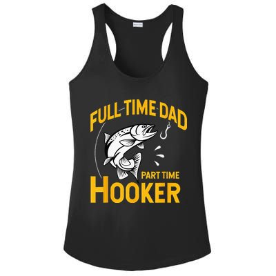 Full Time Dad Part Time Hooker Funny Fathers Day Fishing Ladies PosiCharge Competitor Racerback Tank