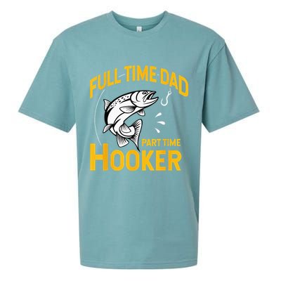 Full Time Dad Part Time Hooker Funny Fathers Day Fishing Sueded Cloud Jersey T-Shirt