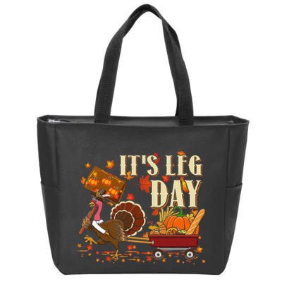 Funny Turkey Exercise Workout Thanksgiving Women Its Leg Day Zip Tote Bag