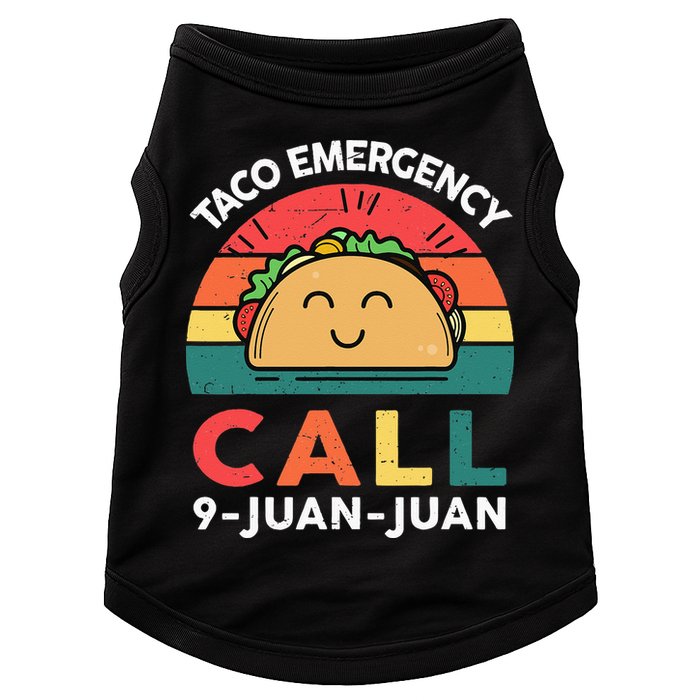 Funny Taco Emergency Call 9 Juan Juan Taco Tuesday Mexican Doggie Tank