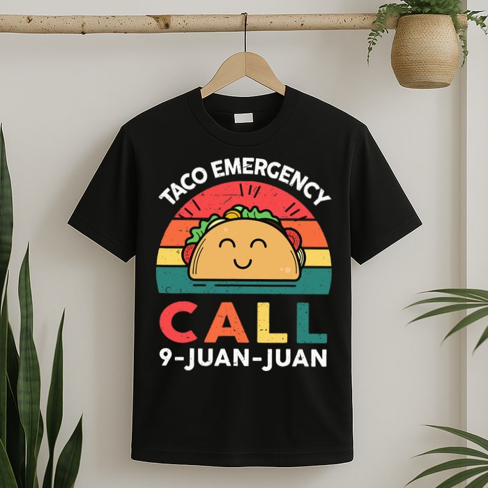 Funny Taco Emergency Call 9 Juan Juan Taco Tuesday Mexican T-Shirt