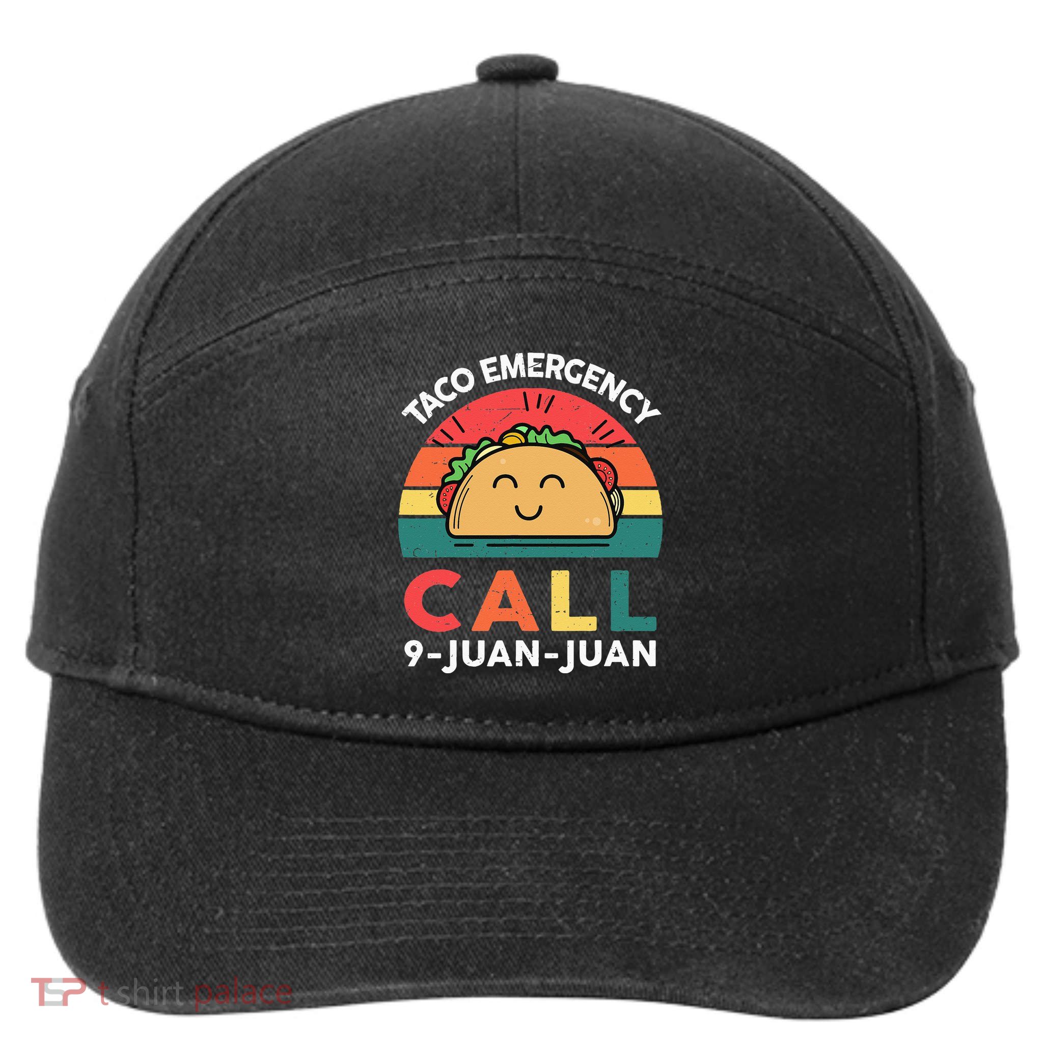 Funny Taco Emergency Call 9 Juan Juan Taco Tuesday Mexican 7-Panel Snapback Hat