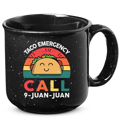 Funny Taco Emergency Call 9 Juan Juan Taco Tuesday Mexican 15oz Campfire Ceramic Mug