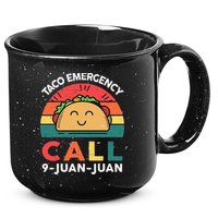 Funny Taco Emergency Call 9 Juan Juan Taco Tuesday Mexican 15oz Campfire Ceramic Mug