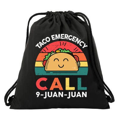 Funny Taco Emergency Call 9 Juan Juan Taco Tuesday Mexican Drawstring Bag