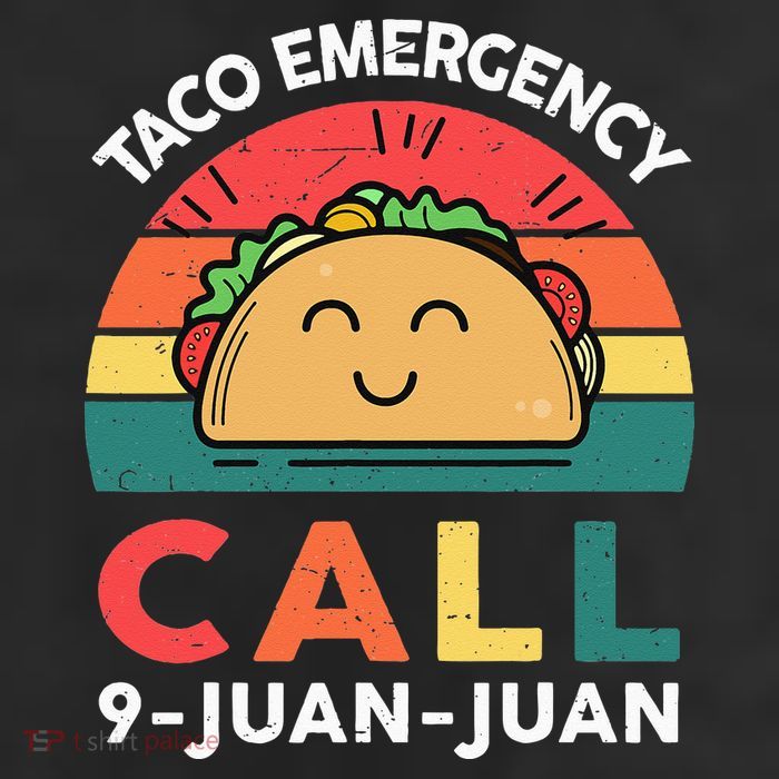 Funny Taco Emergency Call 9 Juan Juan Taco Tuesday Mexican Tumbler
