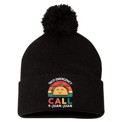 Funny Taco Emergency Call 9 Juan Juan Taco Tuesday Mexican Pom Pom 12in Knit Beanie