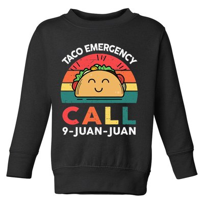 Funny Taco Emergency Call 9 Juan Juan Taco Tuesday Mexican Toddler Sweatshirt