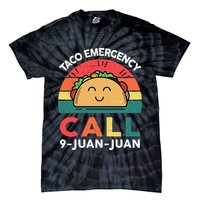 Funny Taco Emergency Call 9 Juan Juan Taco Tuesday Mexican Tie-Dye T-Shirt