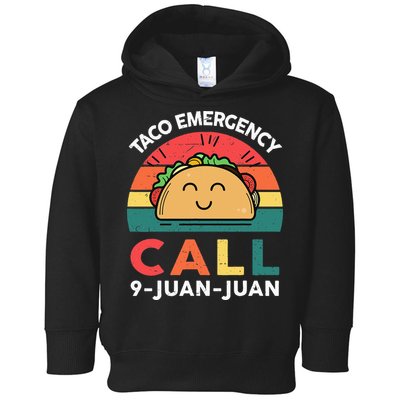 Funny Taco Emergency Call 9 Juan Juan Taco Tuesday Mexican Toddler Hoodie