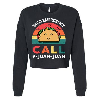 Funny Taco Emergency Call 9 Juan Juan Taco Tuesday Mexican Cropped Pullover Crew