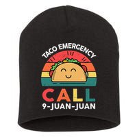 Funny Taco Emergency Call 9 Juan Juan Taco Tuesday Mexican Short Acrylic Beanie