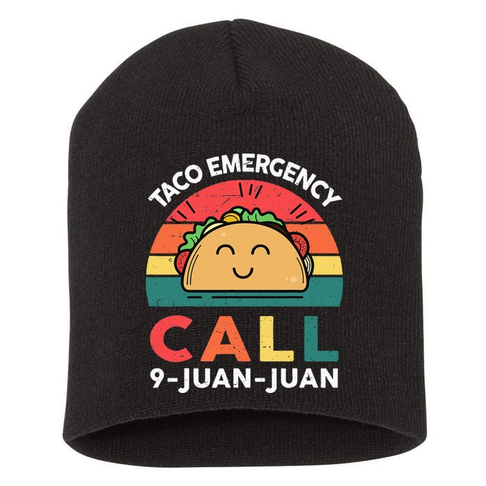 Funny Taco Emergency Call 9 Juan Juan Taco Tuesday Mexican Short Acrylic Beanie