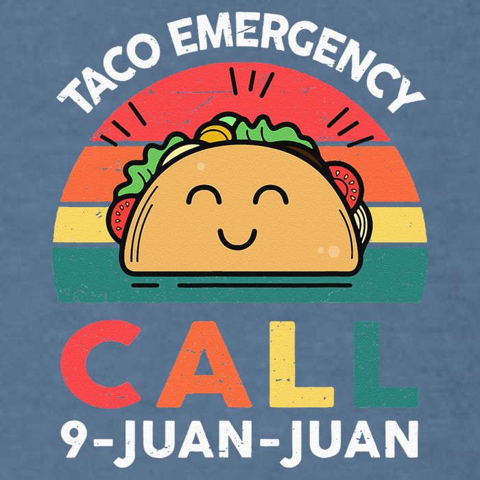 Funny Taco Emergency Call 9 Juan Juan Taco Tuesday Mexican Garment-Dyed Sweatshirt