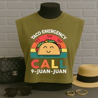 Funny Taco Emergency Call 9 Juan Juan Taco Tuesday Mexican Garment-Dyed Women's Muscle Tee