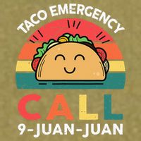 Funny Taco Emergency Call 9 Juan Juan Taco Tuesday Mexican Garment-Dyed Women's Muscle Tee