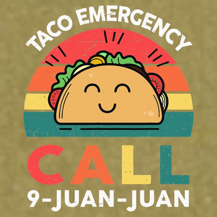Funny Taco Emergency Call 9 Juan Juan Taco Tuesday Mexican Garment-Dyed Women's Muscle Tee