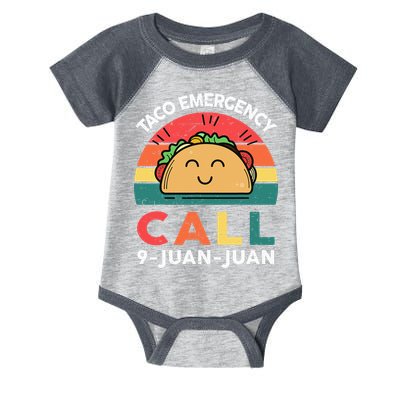Funny Taco Emergency Call 9 Juan Juan Taco Tuesday Mexican Infant Baby Jersey Bodysuit