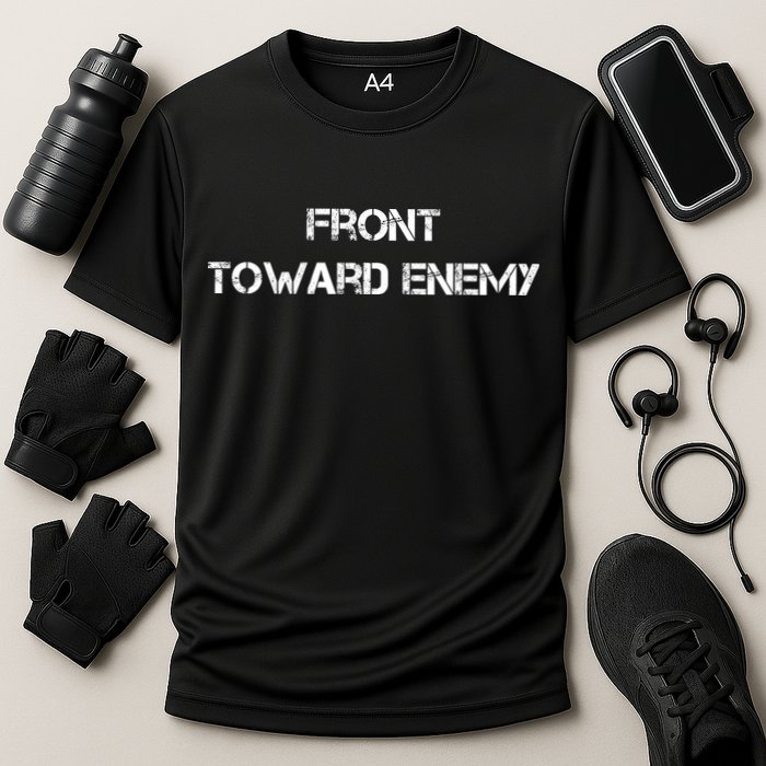 Front Toward Enemy Performance Shirt