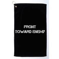 Front Toward Enemy Golf Towel