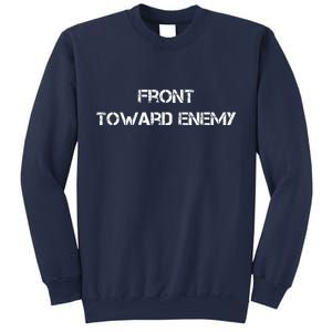 Front Toward Enemy Sweatshirt