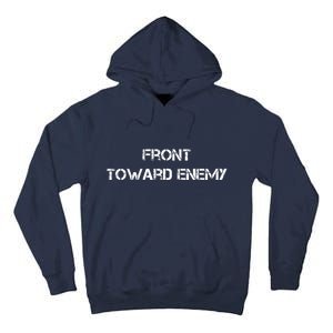 Front Toward Enemy Tall Hoodie