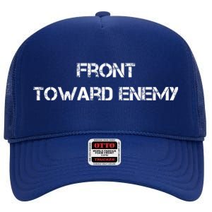 Front Toward Enemy High Crown Mesh Back Trucker Hat