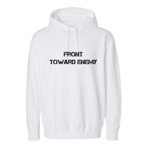 Front Toward Enemy Garment-Dyed Fleece Hoodie