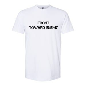 Front Toward Enemy Softstyle CVC T-Shirt