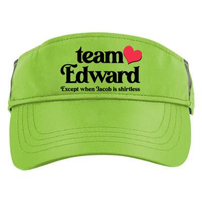 Funny Team Edward Except When Jacob Adult Drive Performance Visor