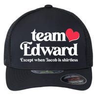 Funny Team Edward Except When Jacob Flexfit Unipanel Trucker Cap