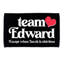 Funny Team Edward Except When Jacob Microfiber Hand Towel