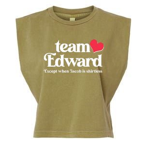 Funny Team Edward Except When Jacob Garment-Dyed Women's Muscle Tee